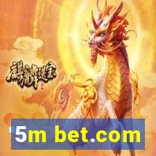 5m bet.com